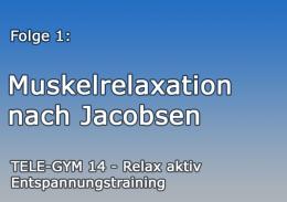 TELE-GYM 14 Relax Folge 1 Muskelrelaxation VOD