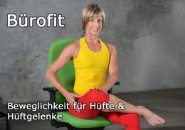 Bürofit - Beweglichkeit für Hüfte & Hüftgelenke VOD