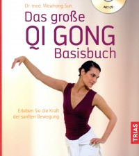 Das große Qi Gong Basisbuch Buch & Audio-CD