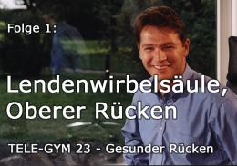 TELE-GYM 23 Gesunder Rücken Folge 1 Lendenwirbelsäule und Oberer Rücken VOD