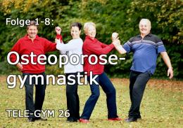 TELE-GYM 26 Osteoporosegymnastik Folge 1-8 komplett VOD