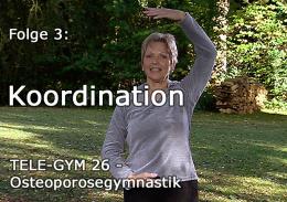 TELE-GYM 26 Osteoporosegymnastik Folge 3 Koordination VOD