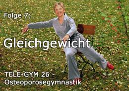 TELE-GYM 26 Osteoporosegymnastik Folge 7 Gleichgewicht VOD