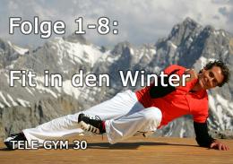 TELE-GYM 30 Fit in den Winter Folge 1-8: komplett VOD