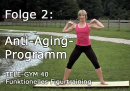 TELE-GYM 40 Funktionelles Figurtraining Folge 2 Anti-Aging Programm VOD
