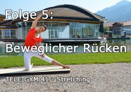 TELE-GYM 41 Stretching Folge 5 Beweglicher Rücken VOD
