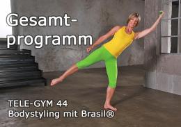 TELE-GYM 44 Bodystyling mit Brasil® Gesamtprogramm VOD